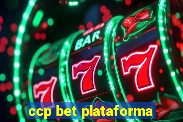 ccp bet plataforma